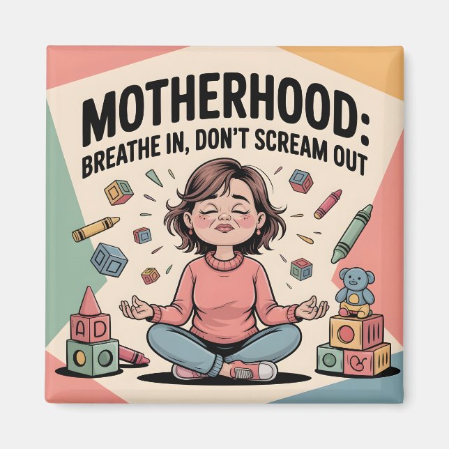 Motherhood Breathe In Calm Art Magnet (Vorne)