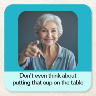 Mother's always right funny photo  rechteckiger pappuntersetzer