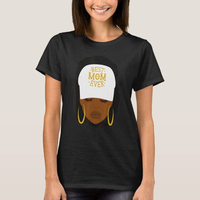 Mother's Day Best Mom Ever African American Afro J T-Shirt (Vorderseite)