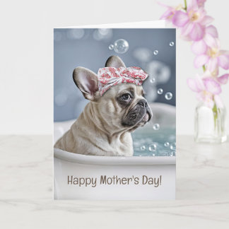 Mothers Day Cute and Fun Frenchie French Bull Karte