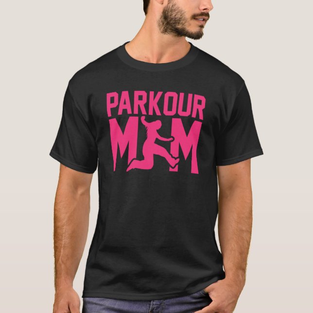 Mother's Day Free Running Traceur Mommy Parkour Mo T-Shirt (Vorderseite)