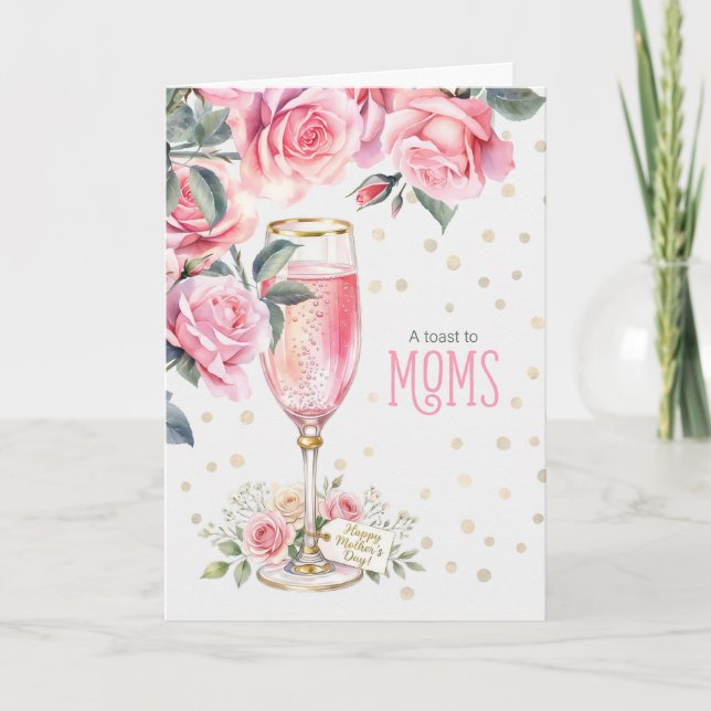 Mother's Day Pink Champagne and Roses Cheer Feiertagskarte (Vorderseite)