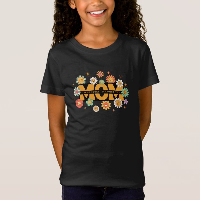 Mother's Day T-Shirt (Vorderseite)