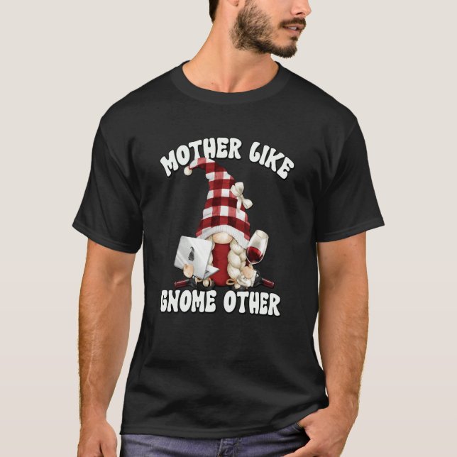Mothers Day Wine Gnome Graphic For Women And Wine  T-Shirt (Vorderseite)