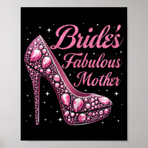 Mother's Fabulous Bride Happy Wedding Verheiratet Poster