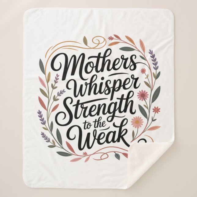 Mothers Whisper Strength To The Weak Sherpadecke (Vorderseite)