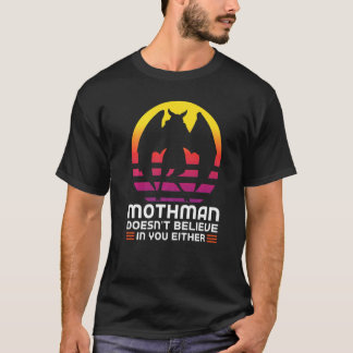 Mothman glaubt der Kryptozoologie Mothman Prem nic T-Shirt