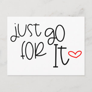 Motivating Just Go for It Black White Postkarte