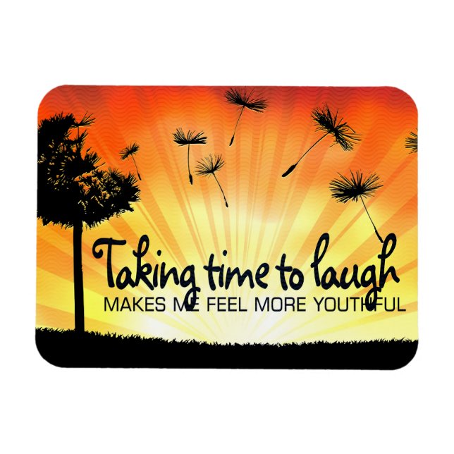 Motivation Affirmation Flex: "Zeit zum Lachen nehm Magnet (Horizontal)
