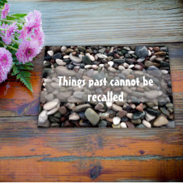 Motivation Dinge, die vergangen sind, können nicht Poster