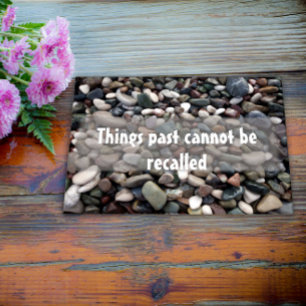 Motivation Dinge, die vergangen sind, können nicht Poster