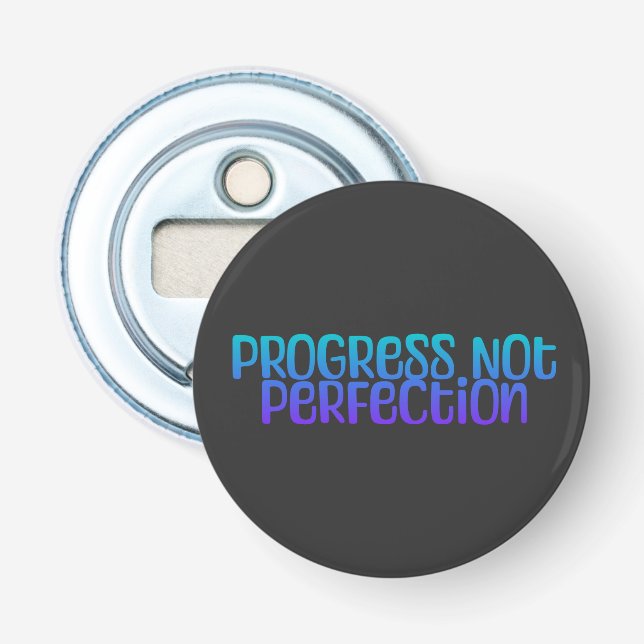 Motivation farbiger Fortschritt nicht perfekt Flaschenöffner (Vorderseite)