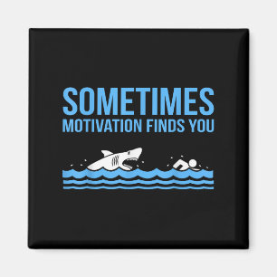 Motivation Findest Sie Funny Swimmer Schwimmer Sch Magnet