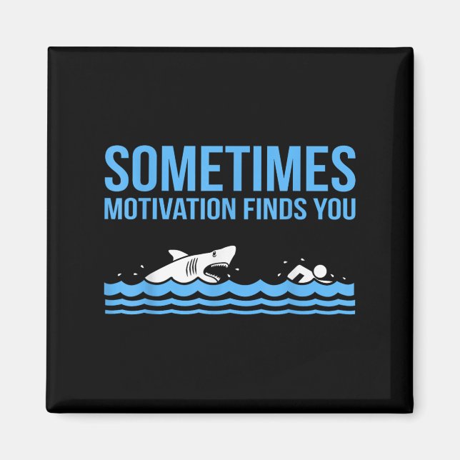 Motivation Findest Sie Funny Swimmer Schwimmer Sch Magnet (Vorne)