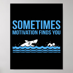 Motivation Findest Sie Funny Swimmer Schwimmer Sch Poster