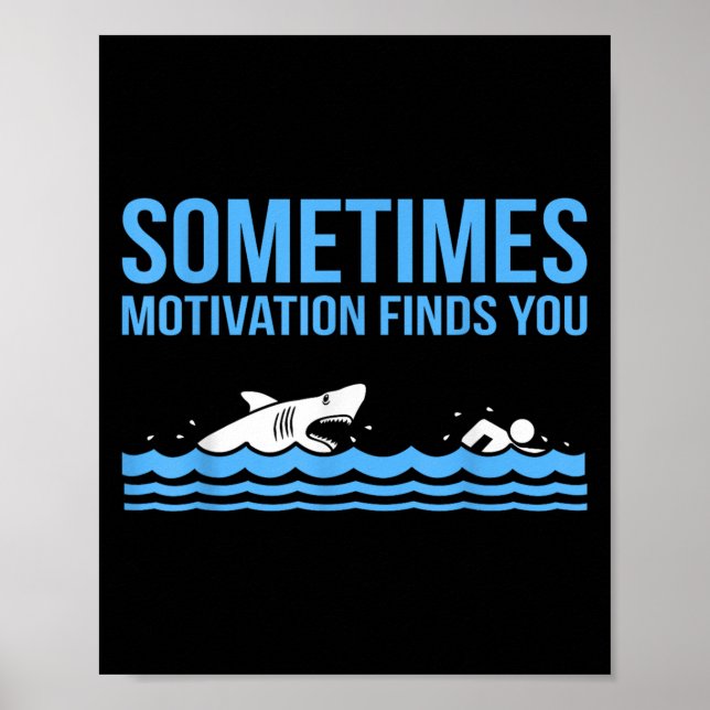 Motivation Findest Sie Funny Swimmer Schwimmer Sch Poster (Vorne)