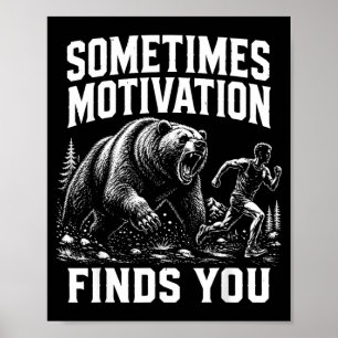 Motivation findet dich lustig Laufmotivierend Poster