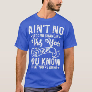 Motivation für das tägliche Leben T-Shirt