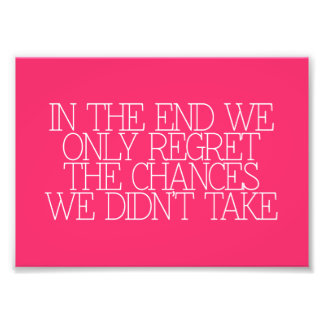 Motivation, Inspiration, Worte der Weisheit zitier Fotodruck