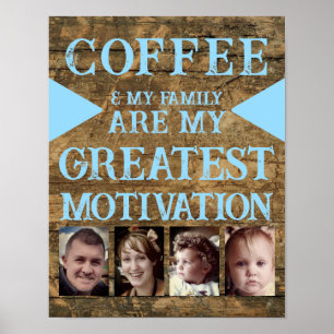 Motivation Kaffeegenfamilie 4 Foto braun blau Poster
