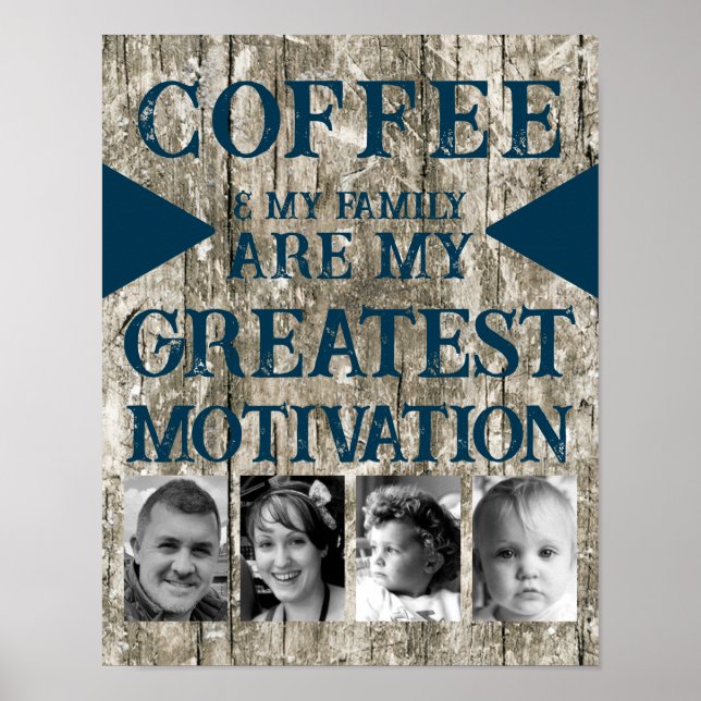Motivation Kaffeegenfamilie 4 Foto grau blau Poster (Vorne)
