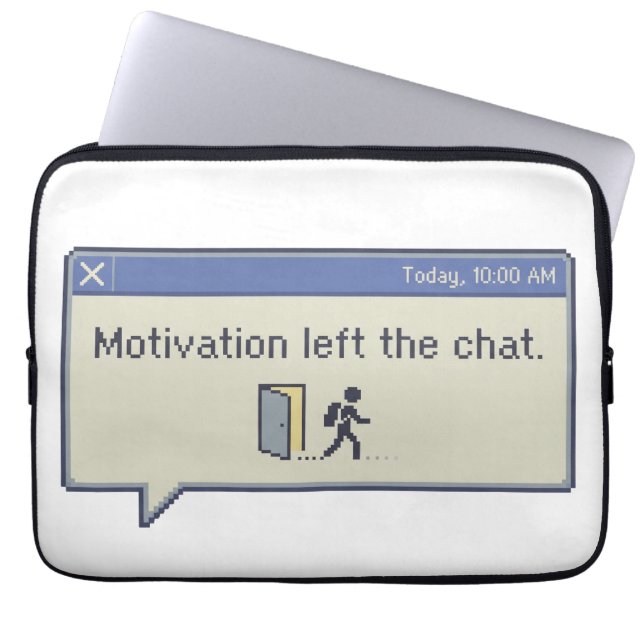 Motivation left the chat -not feeling motivated- laptopschutzhülle (Vorderseite)
