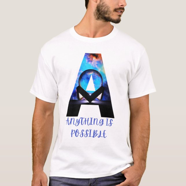 motivation\ letter A\ anything is possible T-Shirt (Vorderseite)