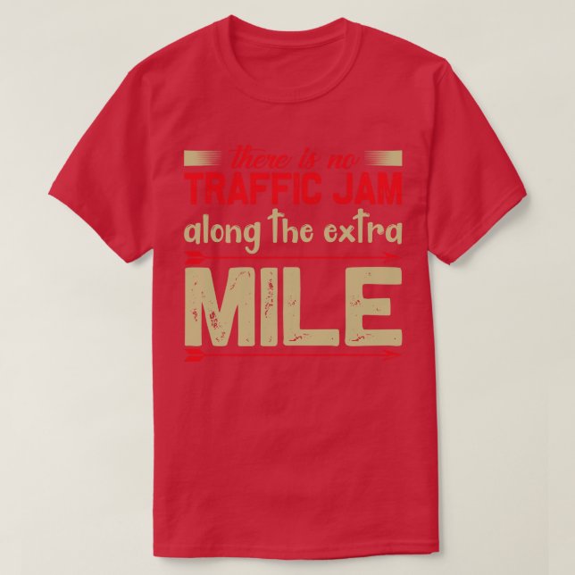 Motivation ohne Stau bei Extra Mile T-Shirt (Design vorne)
