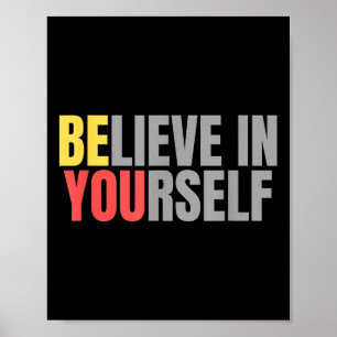 Motivation Positives Zitat glauben an Ihre Poster