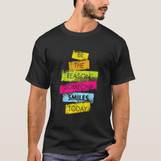 Motivation sei der Grund, warum jemand heute läche T-Shirt