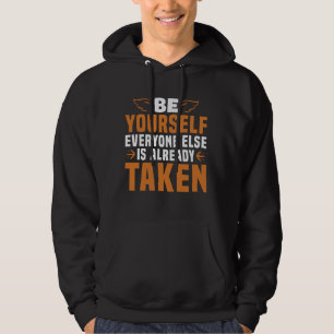 Motivation - Seien Sie selbst Hoodie