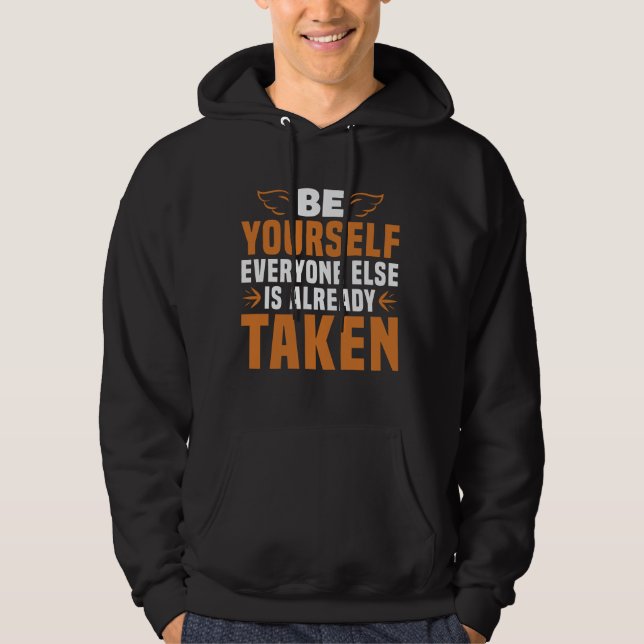 Motivation - Seien Sie selbst Hoodie (Vorderseite)