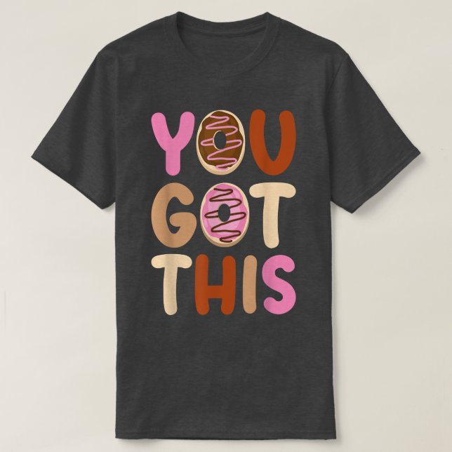 Motivation Testing Day Shirt für Lehrer Sie Got T (Design vorne)