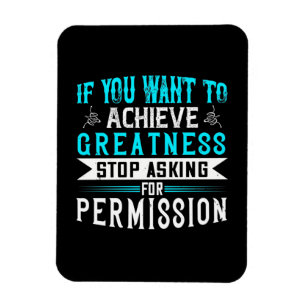 Motivation - Wenn Sie Großzügigkeit Gewollt haben Magnet