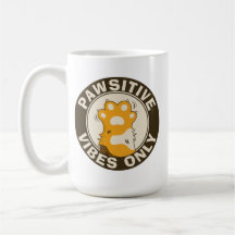 Motivational Cat Pawsitive vibes only Cute Pun