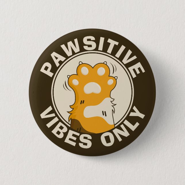 Motivational Cat Pawsitive vibes only Fun Paw Button (Vorderseite)
