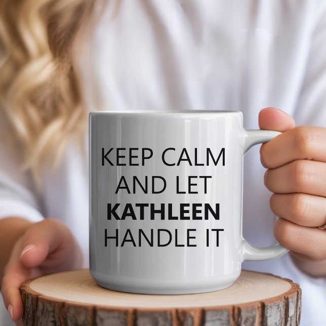 Motivational Custom Name Mug for Women or Men Kaffeetasse (Personalized “Keep Calm” Name Mug Gift for Her or him, Funny Personalized Quote Mug for Women)