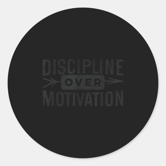Motivational Discipline Over Motivation Insrationa Runder Aufkleber (Vorderseite)