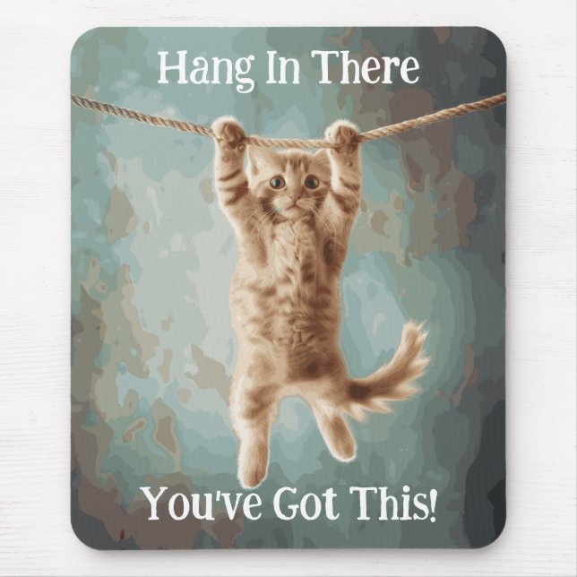 Motivational Funny Hang in There Cat Poster Mousepad (Vorne)