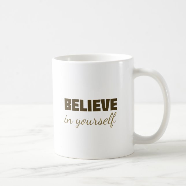 Motivational Mug “Believe in Yourself” – Inspirati Kaffeetasse (Rechts)