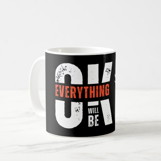 Motivational Quote Coffee Mug Kaffeetasse (Vorderseite Links)
