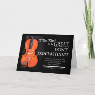 Motivational Quote Students of Music - Violin Karte