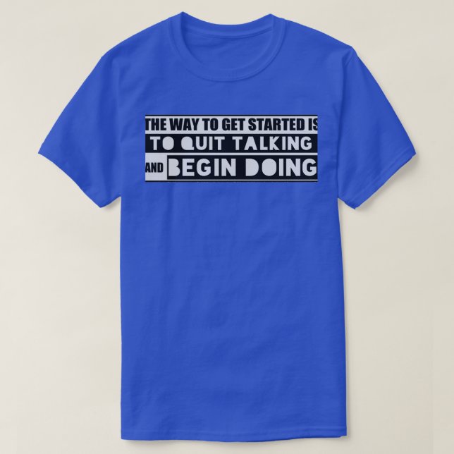 motivational quotes for work motivational thoughts T-Shirt (Design vorne)