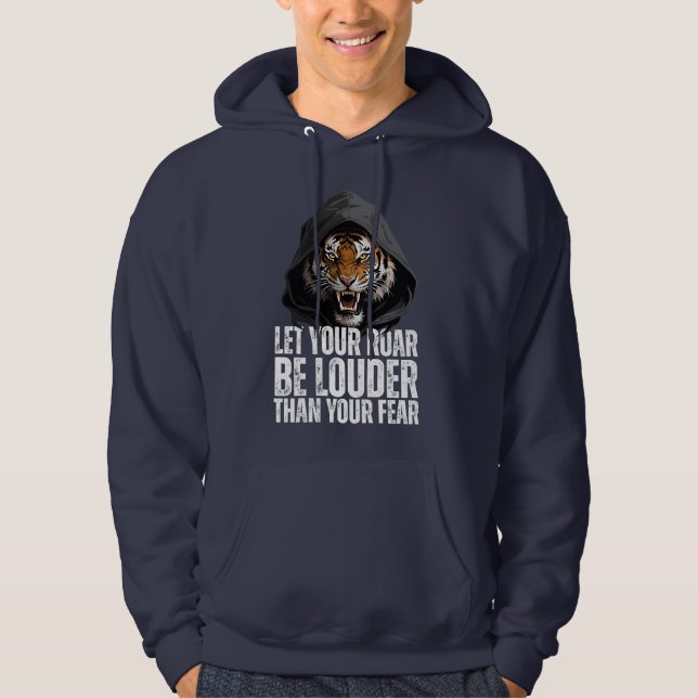 Motivational Roaring Tiger Courage Quote Hoodie (Vorderseite)