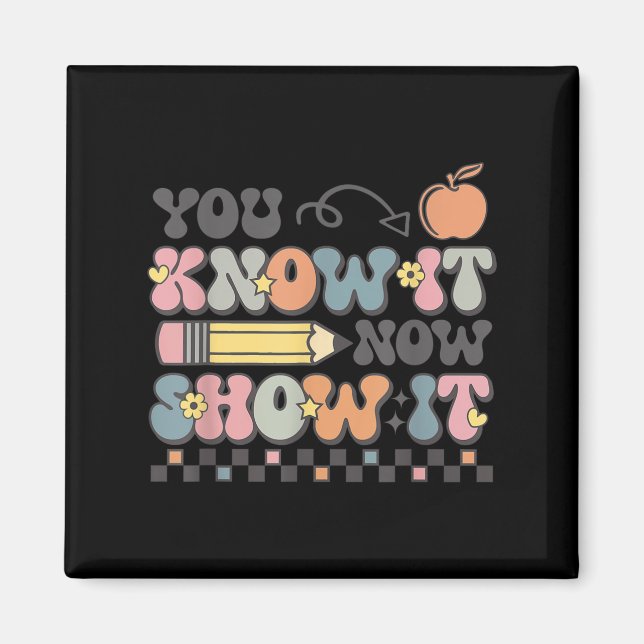 Motivational State Testing Test Day You Know It No Magnet (Vorne)