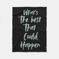 Motivational Was ist das Beste, das passieren könn