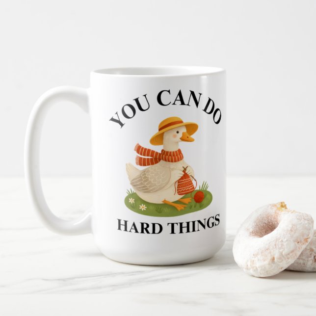 Motivational You Can Do Hard Things Goose Mug Kaffeetasse (Mit Donut)