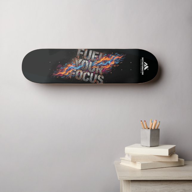 MOTIVATIONALISM© Fuel Your Focus_ Skateboard (Wandkunst (Horz))