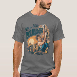Motivations-Kletter-Urban-Abenteuer Junge T-Shirt