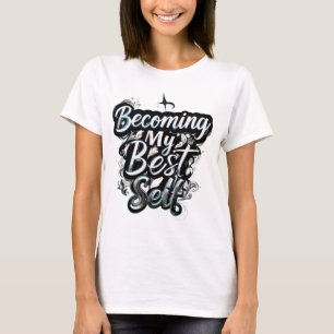 Motivations-T-Shirt für Frauen   Inspirierendes Zi T-Shirt